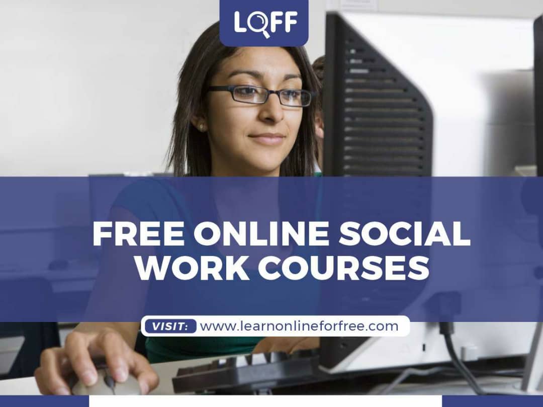 10 Free Online Social Work Courses