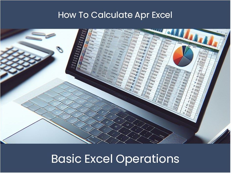 10 Ways To Calculate Apr In Excel The Ultimate Tutorial Excel Web