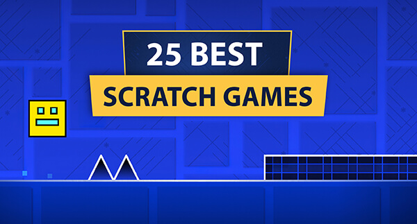 25 Best Scratch Games To Play And Remix Stories Aph Org Ua