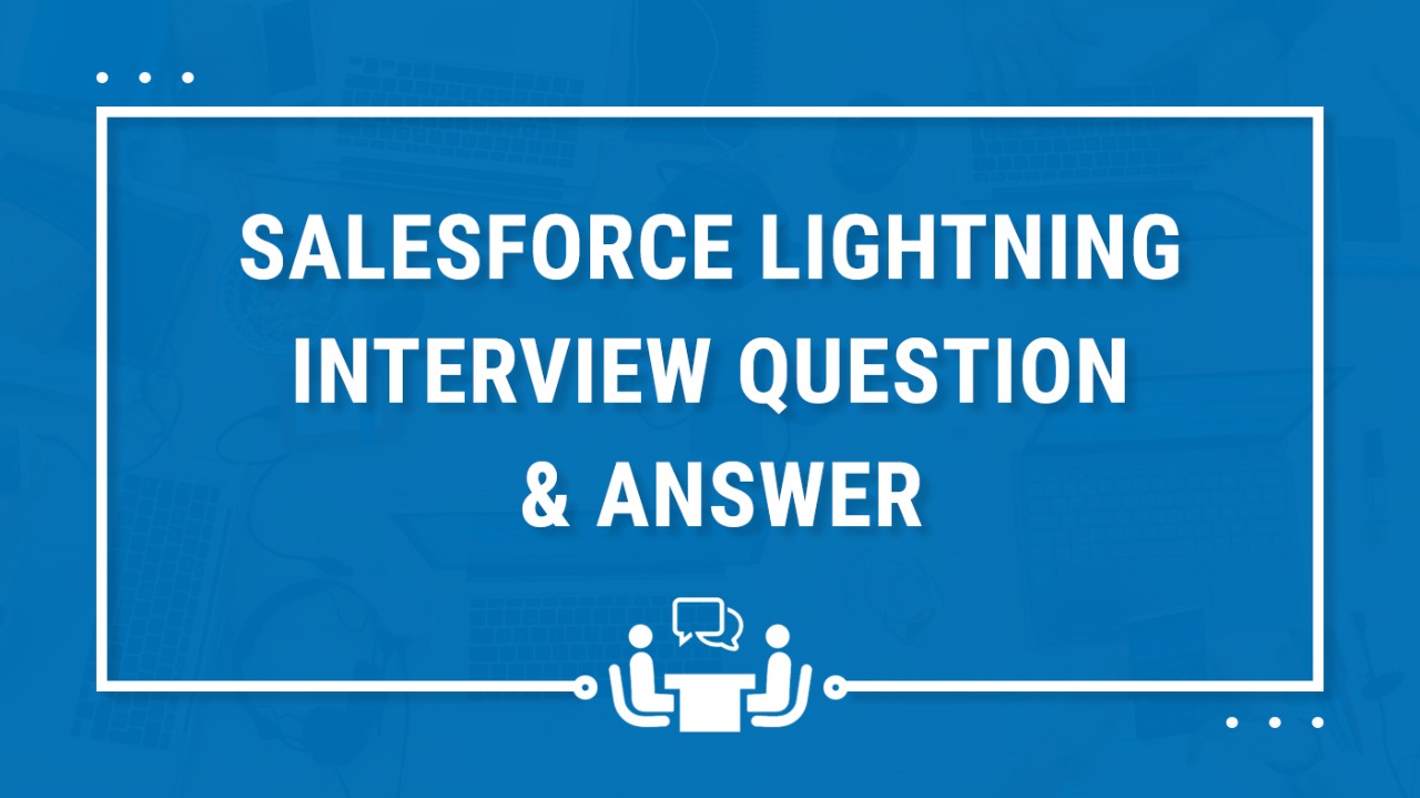 61 Lwc Lightning Web Component Interview Questions Salesforce