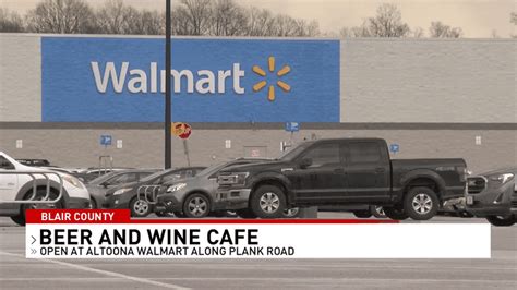 Altoona Walmart Now Selling Beer And Wine