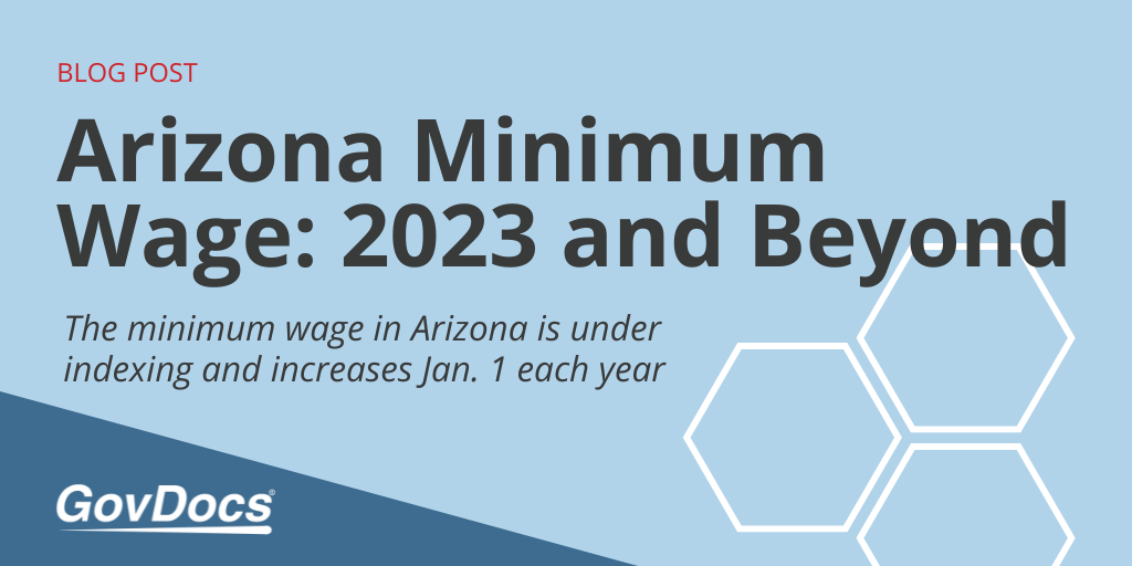 Arizona Minimum Wage 2023 And Beyond Govdocs