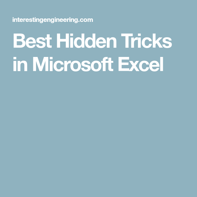 Best Hidden Tricks In Microsoft Excel