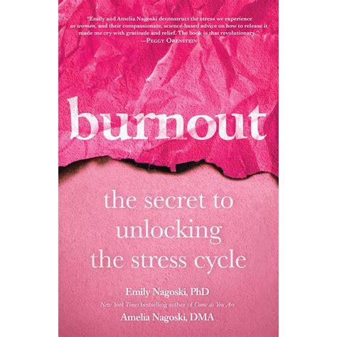 Burnout The Secret To Unlocking The Stress Cycle Hardcover Walmart Com Walmart Com