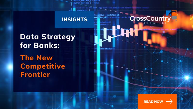 Data Strategy For Banks The New Competitive Frontier