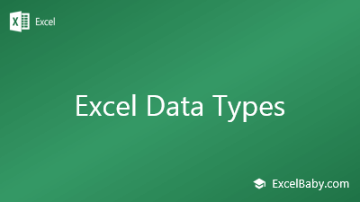 Data Types In Excel And How To Use Them