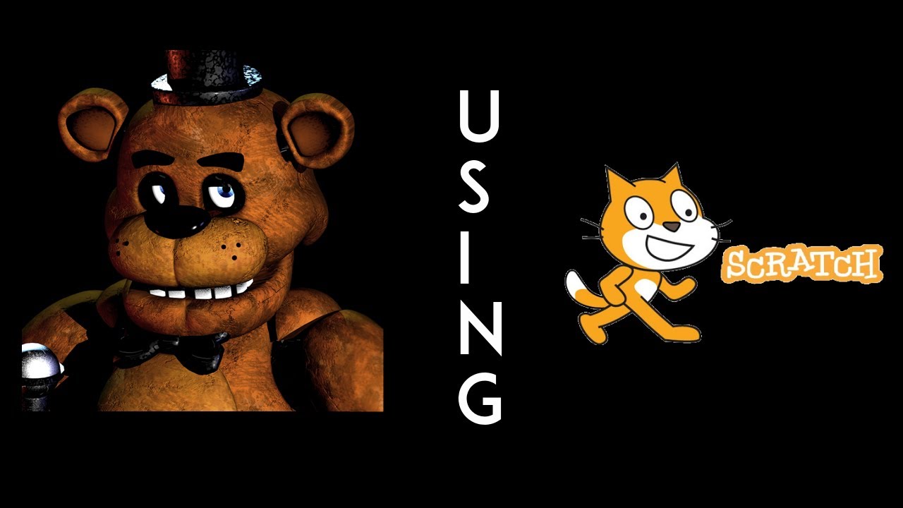 Five Nights At Freddy S On Scratch Is Awesome Youtube