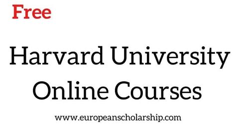 Harvard University Free Online Courses 2023 2024 European Scholarship