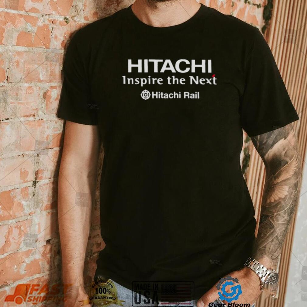 Hitachi Inspire The Next Hitachi Rail Shirt Gearbloom