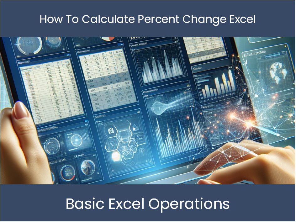 How To Calculate Percent Change In Excel January 24 2025 Excel Office