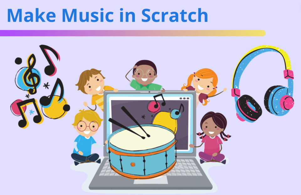 How To Create Music In Scratch Create Learn