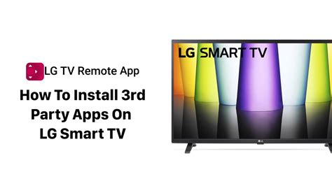 How To Download 3Rd Party Apps On Lg Smart Tv