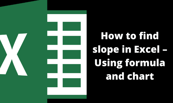 How To Find Slope In Excel Using Formula And Chart