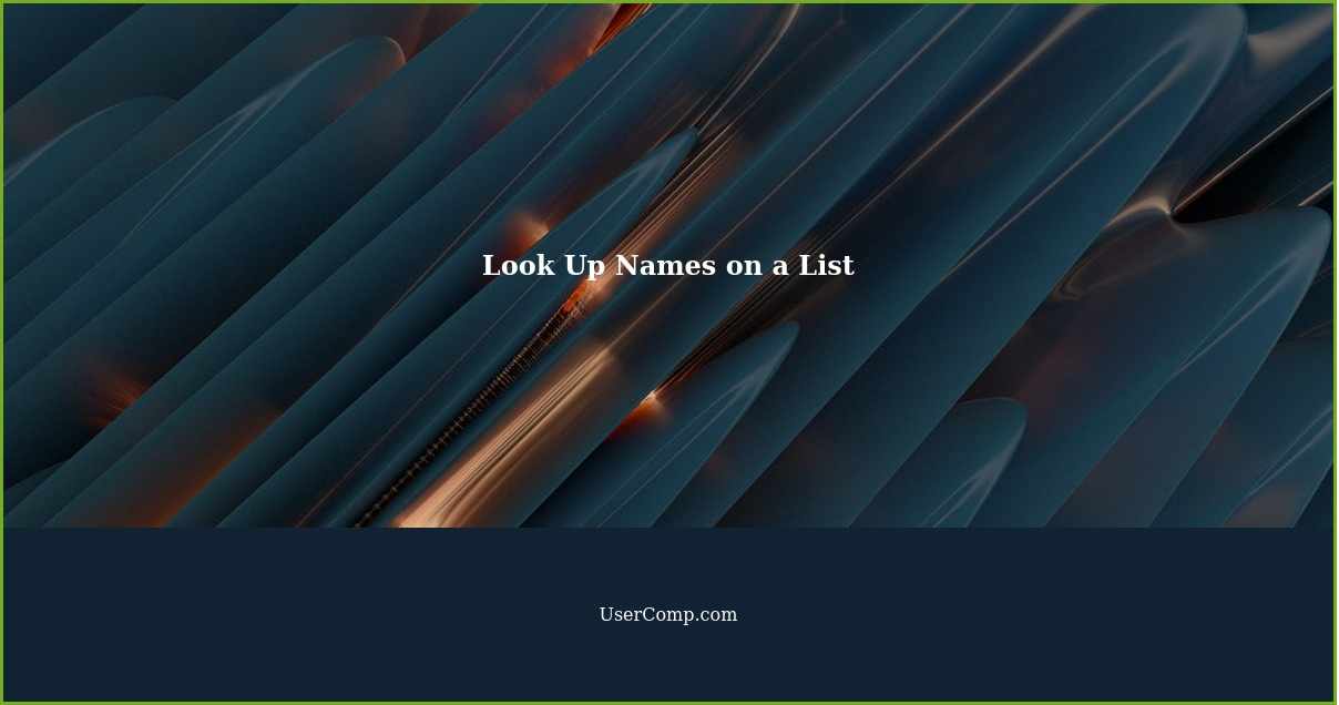 How To Look Up Individual Names On A List