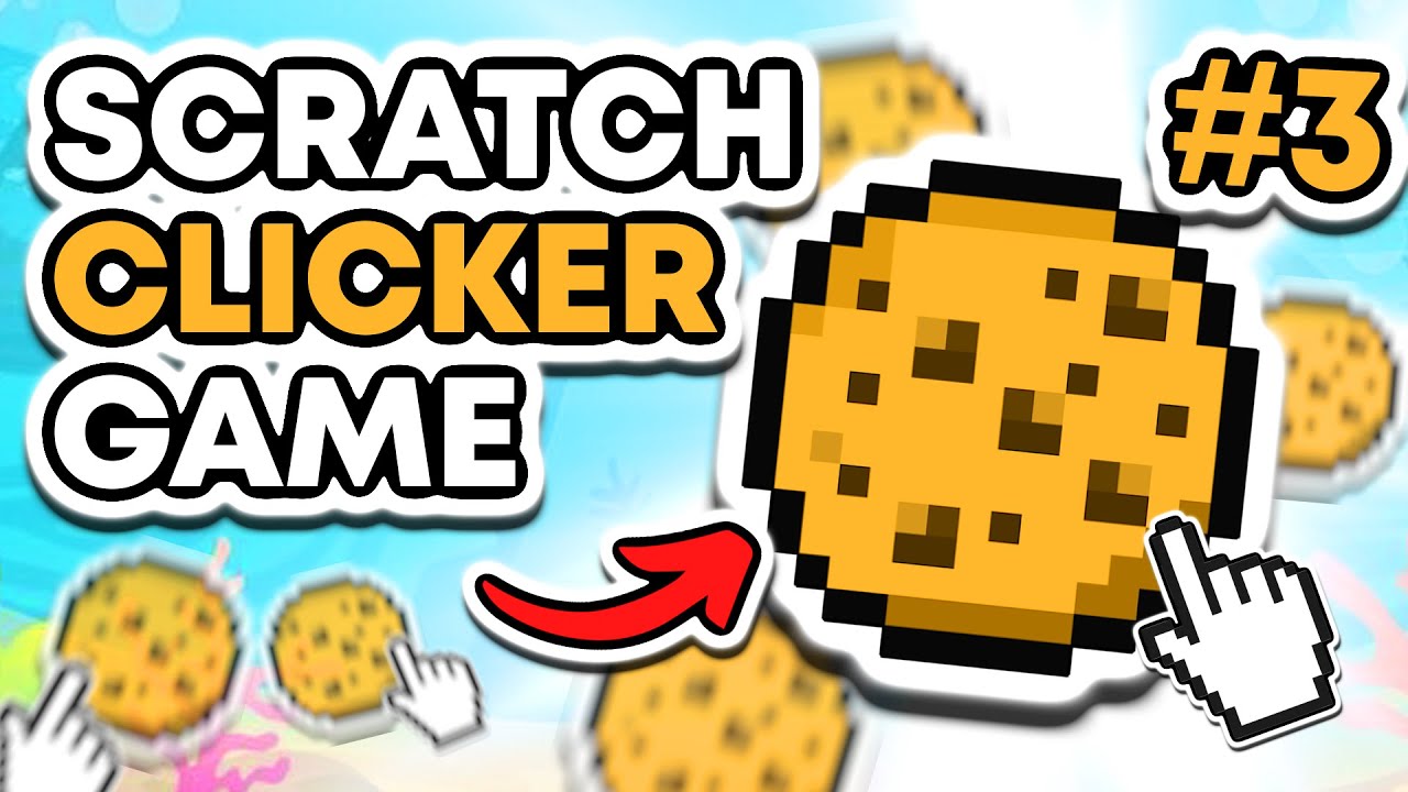 How To Make An Advanced Clicker Game In Scratch 3 0 Part 1 Youtube