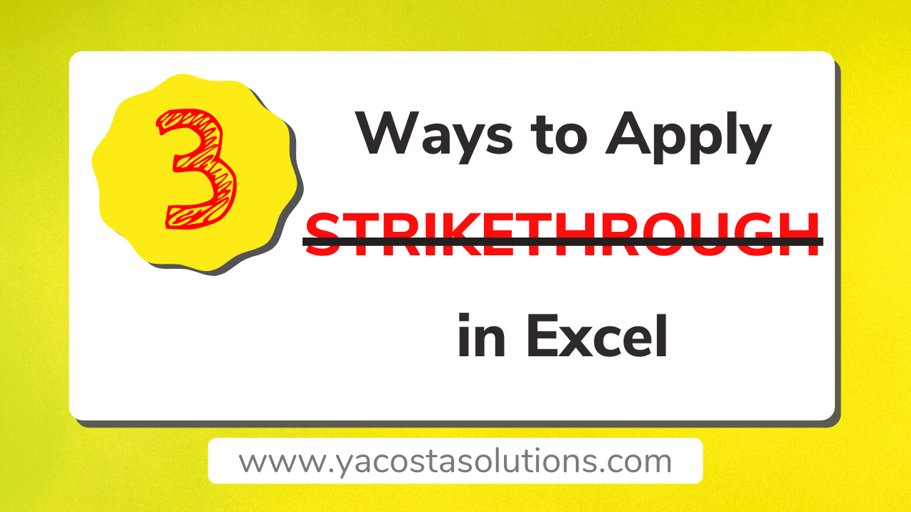 How To Strikethrough In Excel 4 Simple Solutions Step By Step