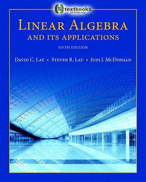 Linear Algebra And Applications Textbook