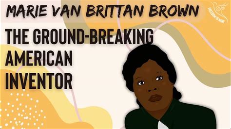 Marie Van Brittan Brown Youtube