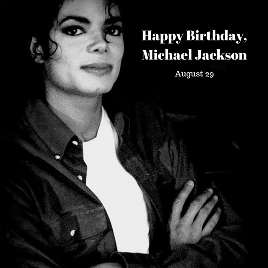 Michael Jackson Birthday