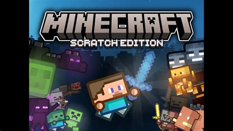 Minecraft Scratch Edition Walkthrough Youtube