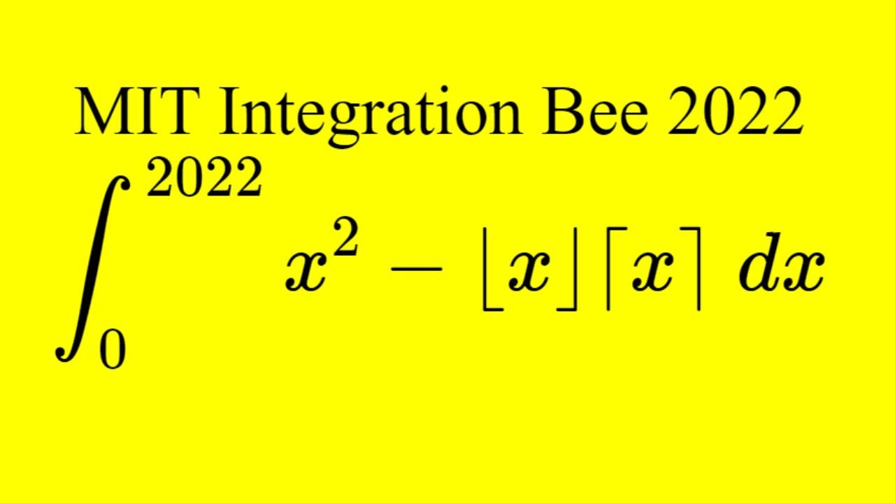 Mit Integration Bee 2022 10 Youtube