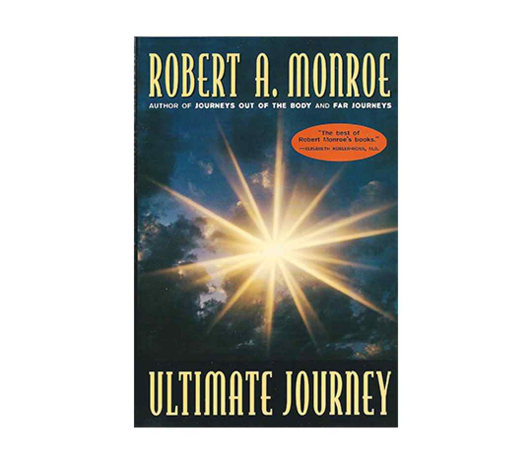 Monroe Robert A Ultimate Journey The Monroe Institute