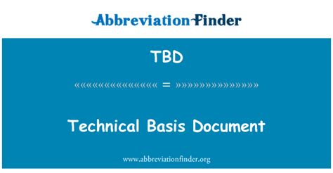 Tbd Definition Technical Basis Document Abbreviation Finder