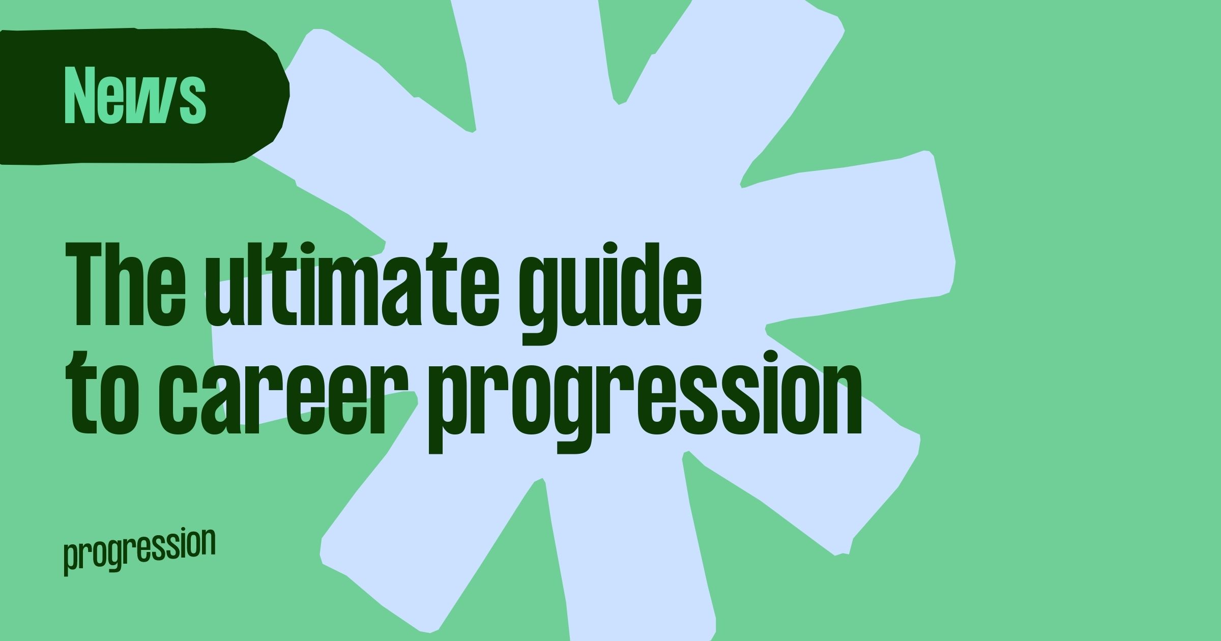 The Ultimate Guide To Career Progression United Kingdom