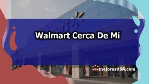 Tiendas De Walmart Cerca De Mi Ubicaci N Abiertos