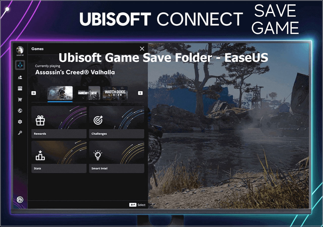 Ubisoft Game Save Folder All You Need To Know Easeus