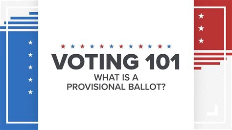 What Is A Provisional Ballot Voting 101 Youtube