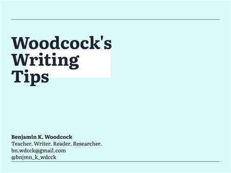 Woodcock S Writing Tips Mla Date Format Benjamin K Woodcock